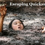 Escaping Quicksand