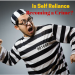 Self Reliance a Crime?