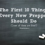 The First Things a Prepper Should do