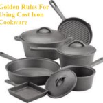 Golden Rules for Using Cast Iron Cookware