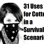 31 Uses for Cotton in a Survival Scenario