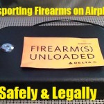 Transporting Firearms on Airplanes Safely and Legally